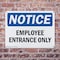 Signmission Employee Entrance Only OSHA Notice Sign, Plastic, 10in W x 7in L, 2PK OS-2PACK-NS-P-710-L-15586 - alternate 3